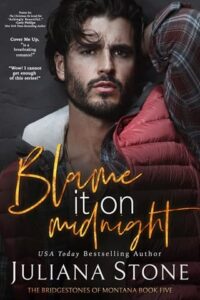 blame it on midnight, juliana stone