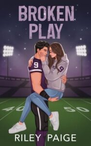 broken play, riley paige