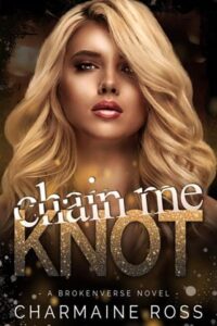 chain me knot, charmaine ross