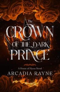 crown dark prince, arcadia rayne