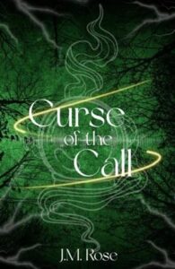 curse of call. jm rose