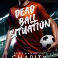 dead ball situation charity parkerson