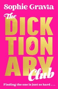 dicktionary club, sophie gravia