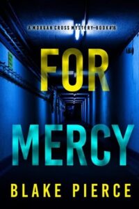 for mercy, blake pierce