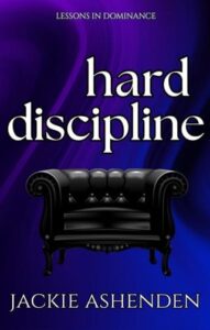 hard discipline, jackie ashenden