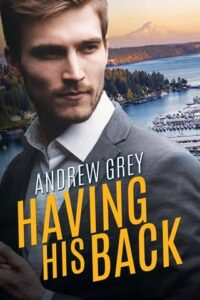 having his back, andrew grey