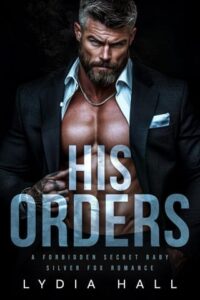 his orders, lydia hall