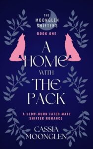 home with pack, cassia moonglen