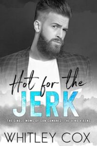 hot for jerk, whitley cox