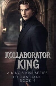 kollaborator's king, lucian bane