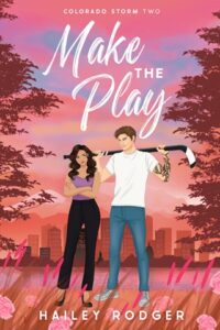 make the play, hailey rodger