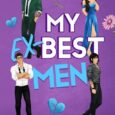 my ex-best men rebel bloom