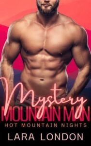 mystery mountain man. lara london
