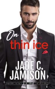 on thin ice, jade c jamison