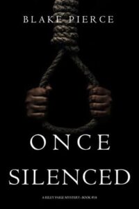 once silenced, blake pierce