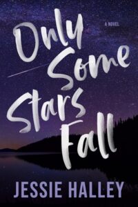 only some stars fall, jessie halley