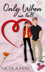 only when we fall, nicola jane