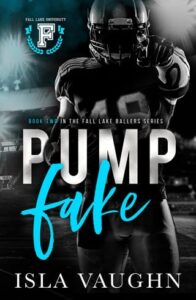 pump fake, isla vaughn