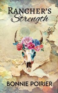 rancher's strength, bonnie poirier