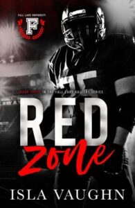 red zone, isla vaughn