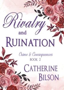 rivalry ruination, catherine bilson
