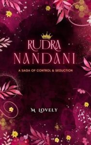 rudra nandini, m lovely