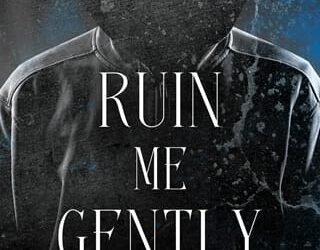 ruin me gently rachael chadwick