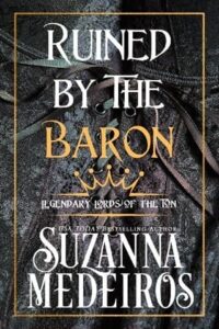 ruined baron, suzanna medeiros