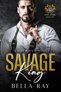 savage king, bella ray