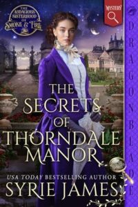 secrets thorndale manor, syrie james