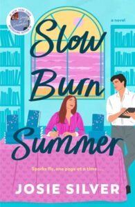 slow burn summer, josie silver