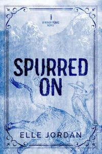 spurred on, elle jordan