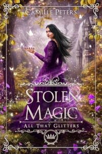 stolen magic, camille peters