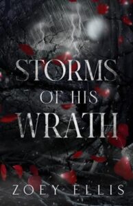 storms of his wrath, zoey ellis