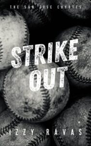 strike out, izzy ravas