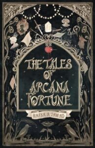 tales arcana fortune, hafsa a jawad