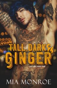 tall dark ginger, mia monroe