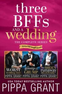 three bffs wedding, pippa grant
