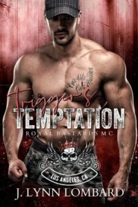 trigger's temptation, j lynn lombard
