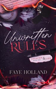 unwritten rules, faye holland