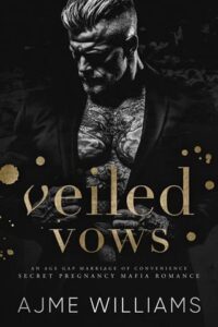 veiled vows, ajme williams