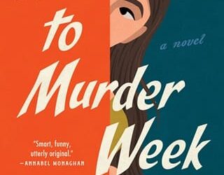 welcome murder week karen dukess