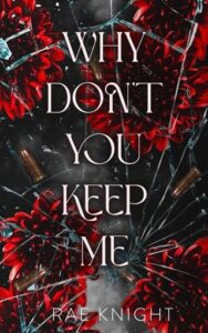 why don't you, rae knight