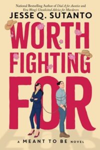 worth fighting for, jesse q sutanto