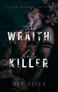 wraith and killer, meg eliza