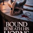 bound beneath his horns wynter raven