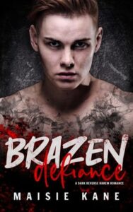 brazen, maisie kane