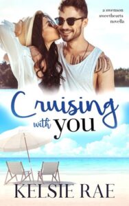 crusing with you, kelsie rae
