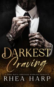 darkest craving, rhea harp