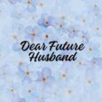dear future husband taryn christeen